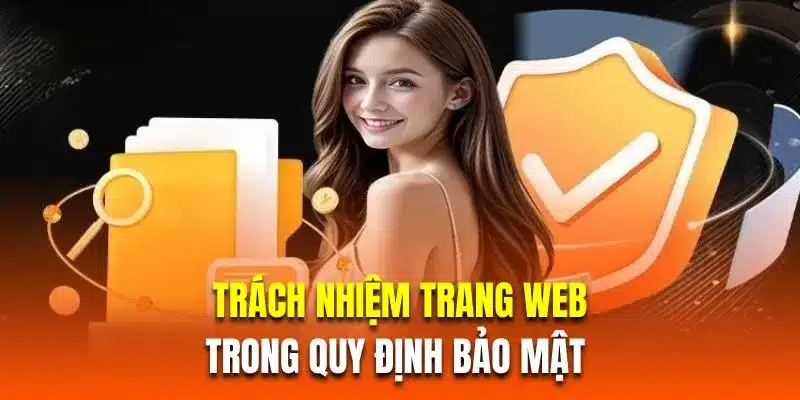 Trách nhiệm của trang web trong quy định bảo mật 